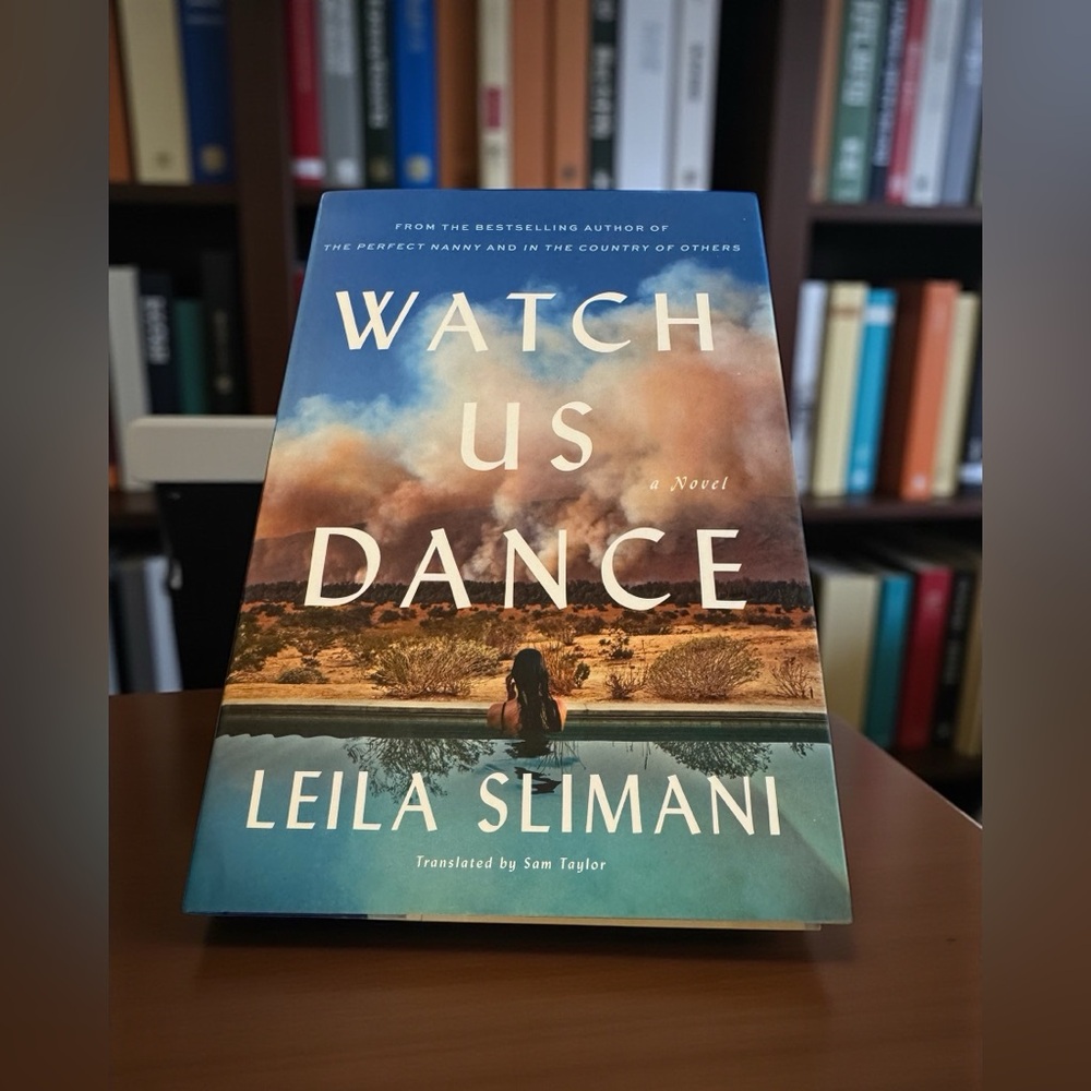 Watch Us Dance by Leila Slimani Hardcover Book
